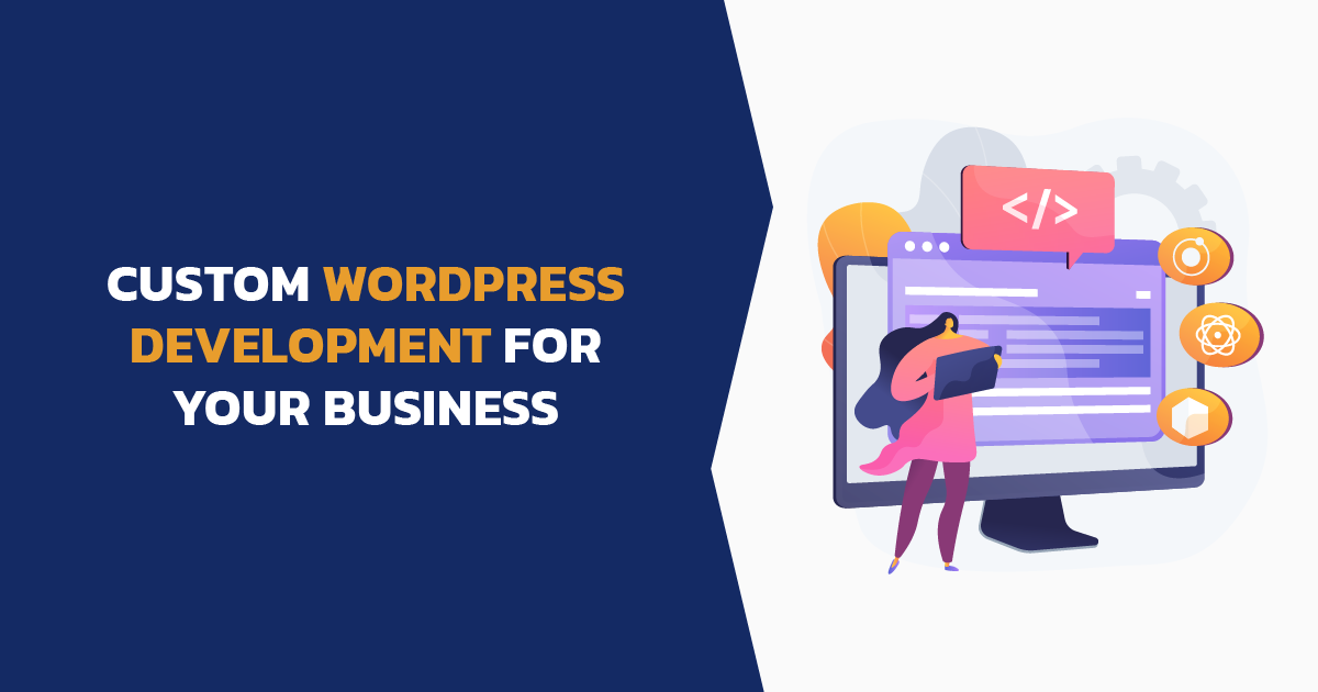 Custom WordPress Development for Your Business - Featured Image